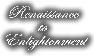 Renaissance to Enlightenment